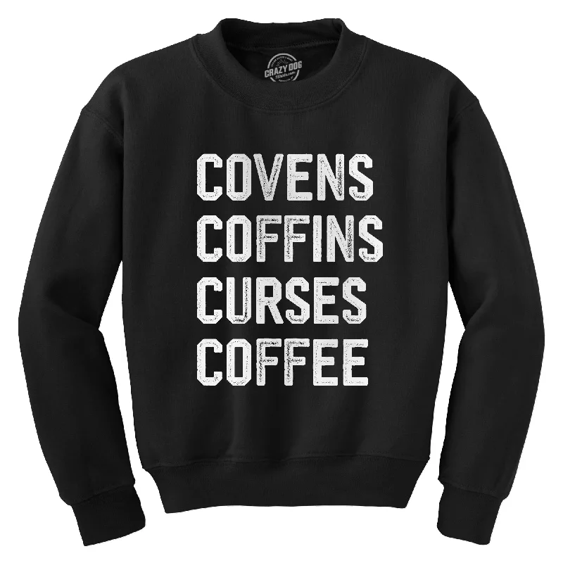 men clothing long sleeve shirt-Covens Coffins Curses Coffee Crew Neck Sweatshirt