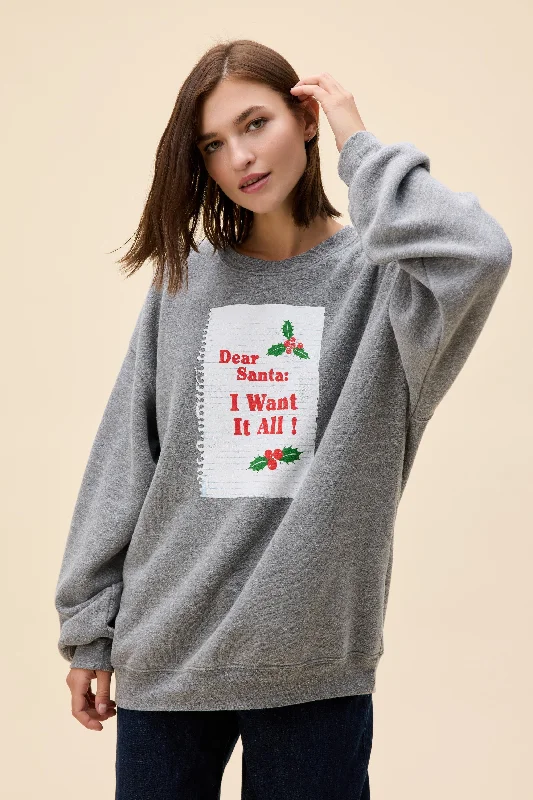 men clothing fleece pullover-Dear Santa I Want It All BF Sweatshirt