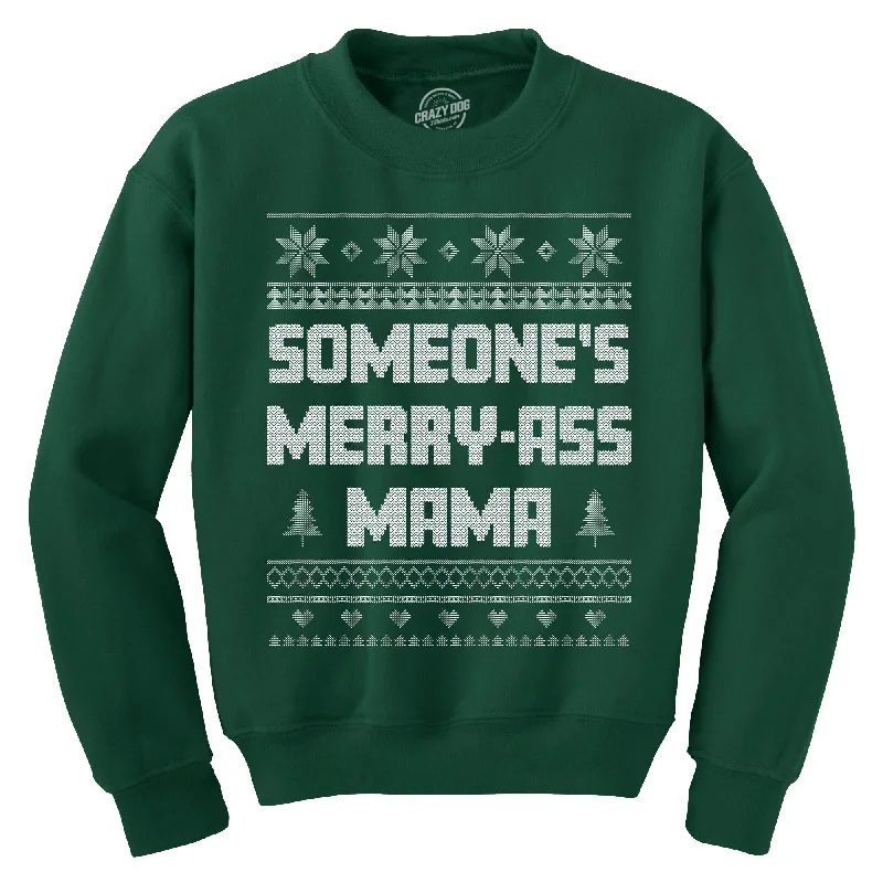 men clothing printed shirt-Someones Merry Ass Mama Crew Neck Sweatshirt