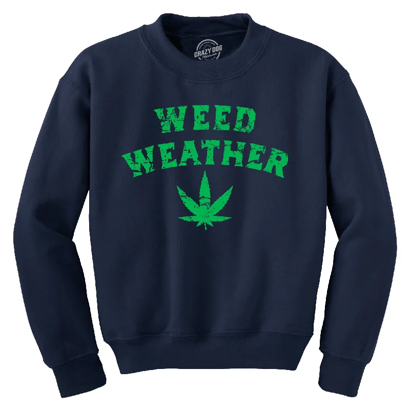 men clothing zippered sweater-Weed Weather Crew Neck Sweatshirt