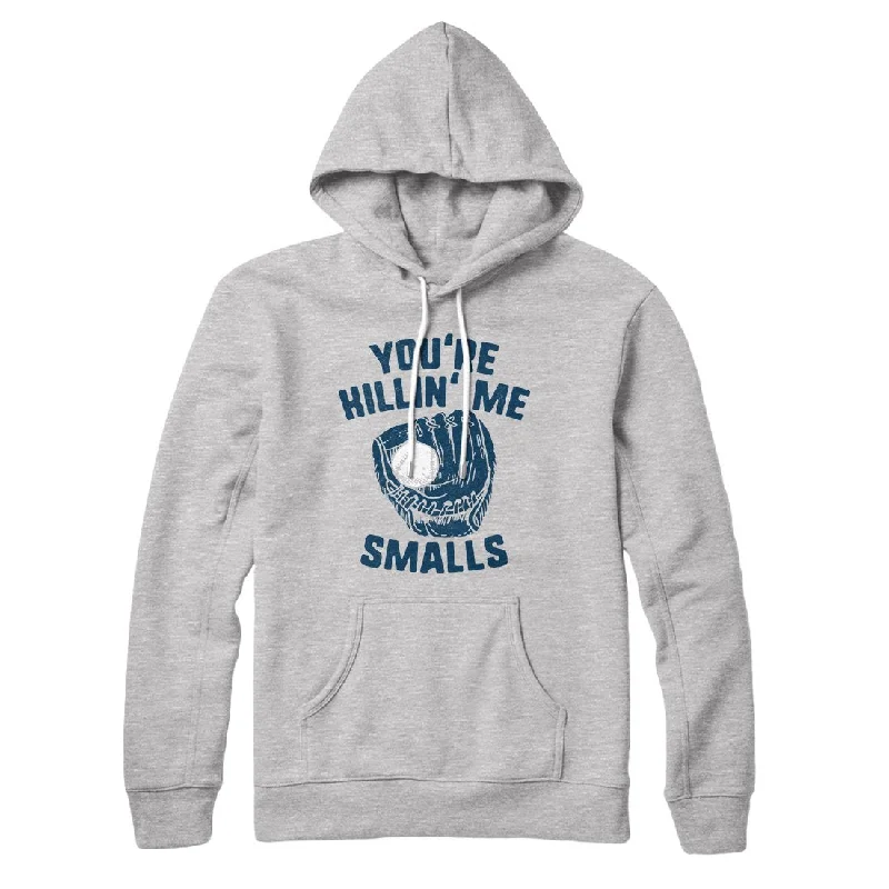 men clothing oversized hoodie-You're Killin' Me Smalls Hoodie