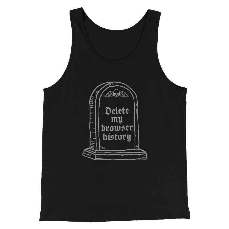 men clothing denim jeans-Delete My Browser History Men/Unisex Tank Top