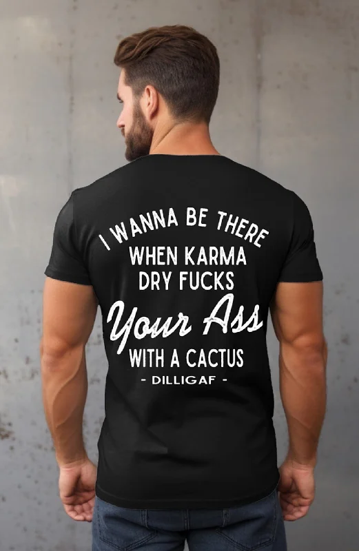 men clothing business suit-Karma Dry Fucks T-Shirt